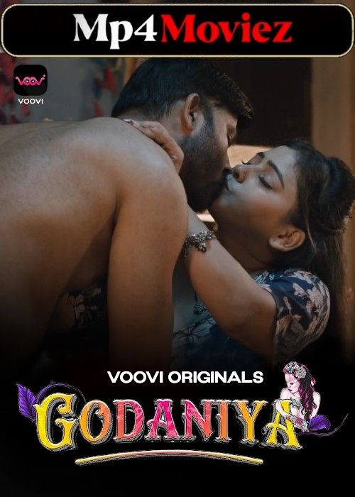 Godaniya (2023) Hindi Season 01 Part 1 Voovi Web Series download full movie