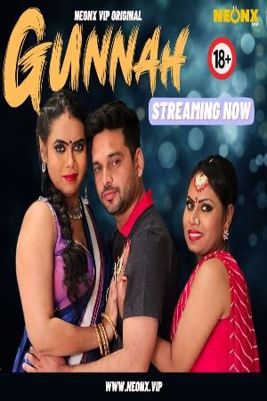 Gunnah (2023) Hindi NeonX Short Film download full movie
