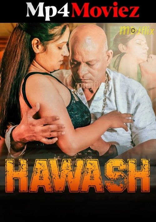 Hawash (2023) S02E04 MojFlix Hindi Web Series download full movie