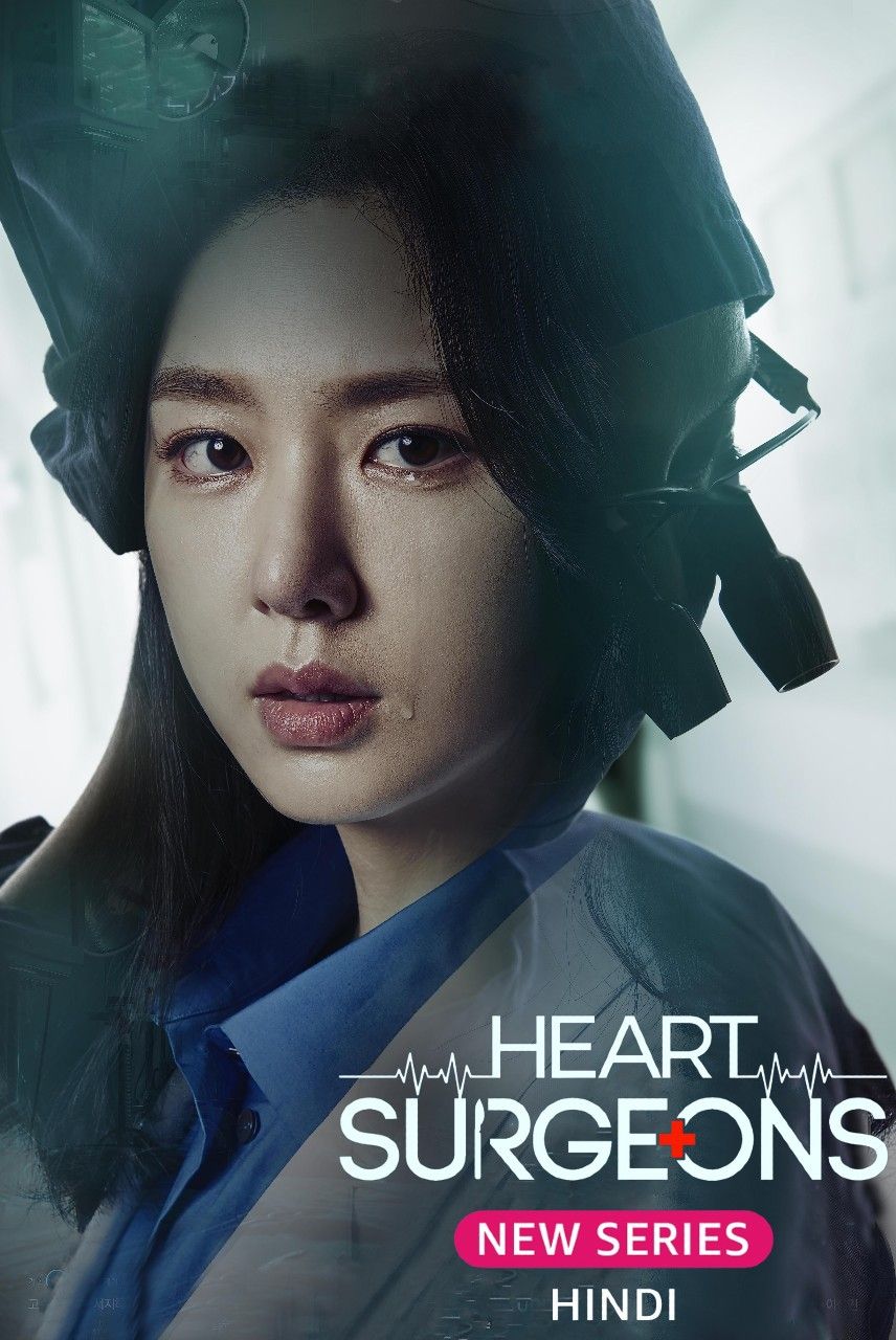 Heart Surgeons (Season 1) 2018 Hindi Dubbed Complete HDRip download full movie