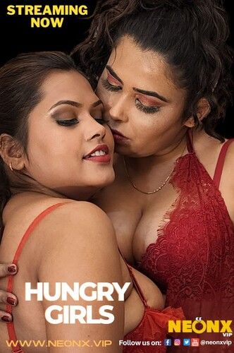Hungry Girls (2022) HotX Hindi UNRATED HDRip download full movie