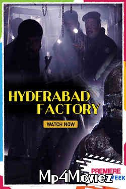 Hyderabad Factory (2021) Hindi HDRip download full movie