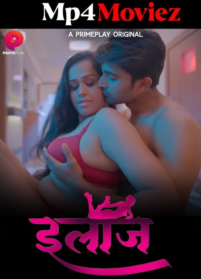 Ilaaj (2023) Season 01 Episode 01 Hindi Primeplay Web Series download full movie