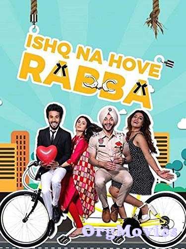 Ishq Na Hove Rabba 2018 Punjabi Full Movie download full movie