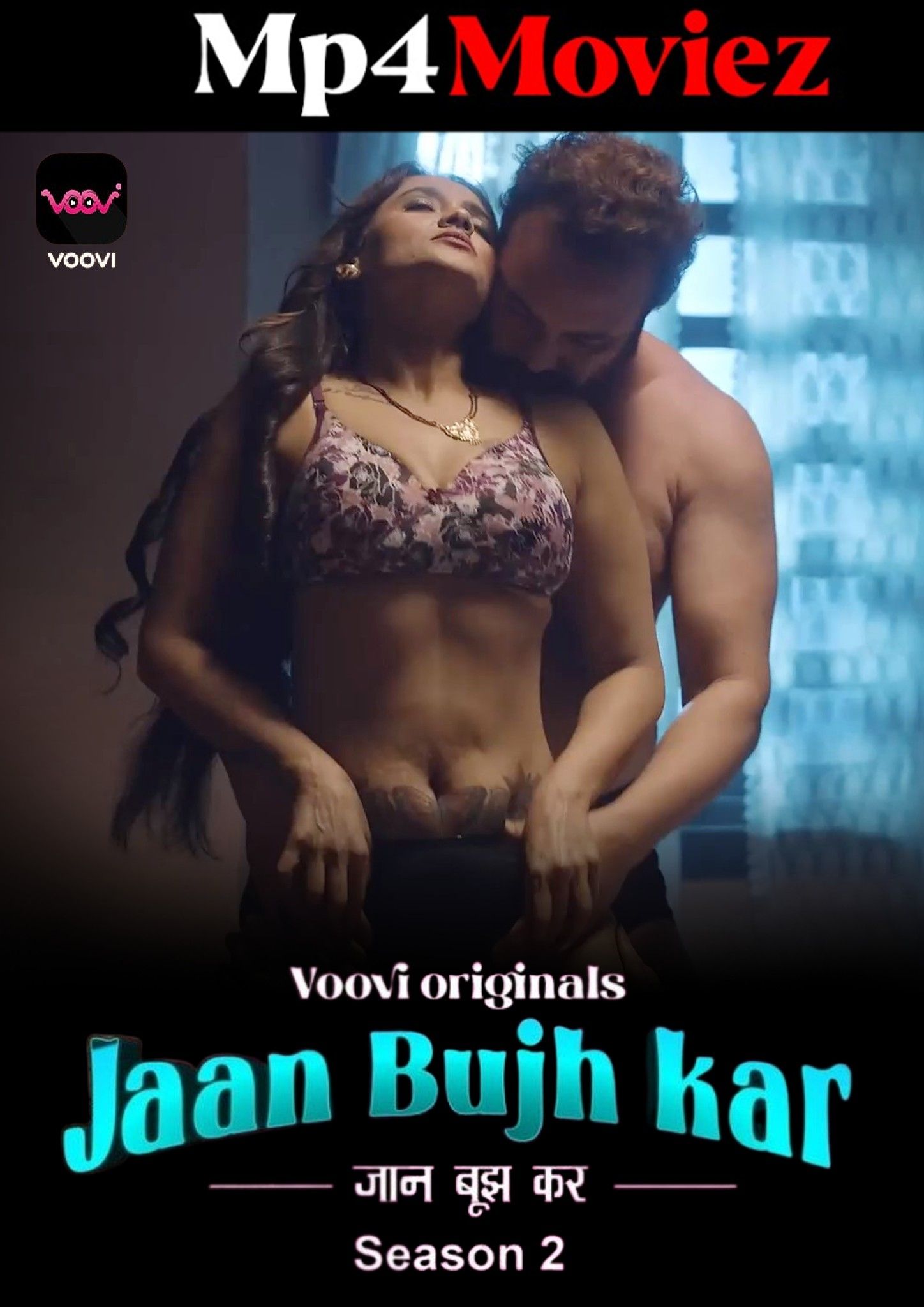 Jaan Bujh Kar (2023) Season 2 Episodes 01 Hindi Voovi Web Series download full movie