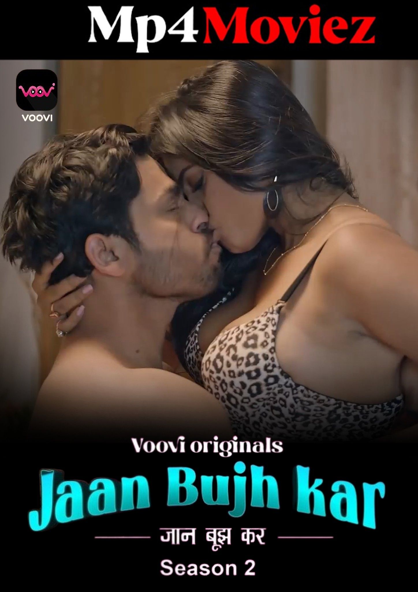 Jaan Bujh Kar (2023) Season 2 Episodes 02 Hindi Voovi Web Series download full movie