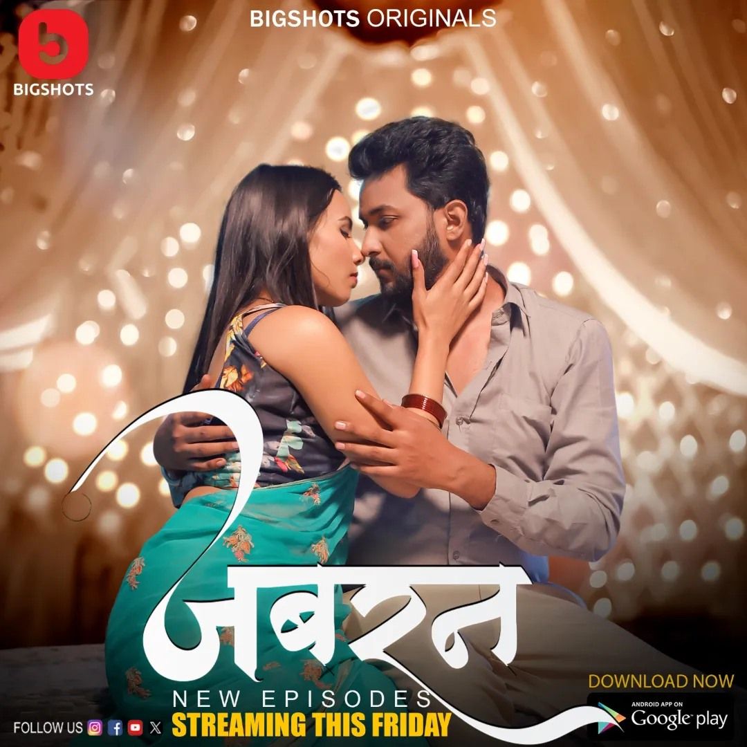 Jabran (2023) Hindi Season 01 Part 2 Bigshots Web Series download full movie