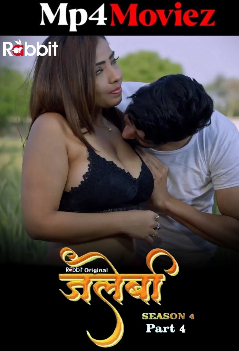Jalebi (2023) Hindi Season 04 Part 4 RabbitMovies WEB Series download full movie