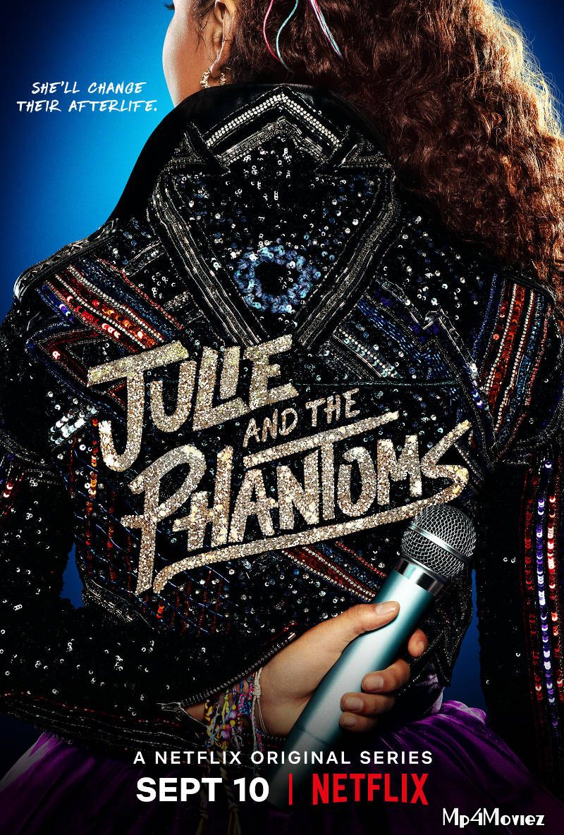 Julie and the Phantoms S01 (2020) Hindi Complete Netflix Web Series download full movie