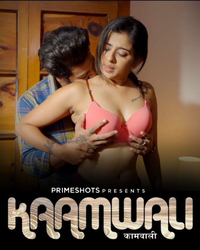 Kaamwali (2023) S01E02 Hindi Primeshots Web Series HDRip download full movie