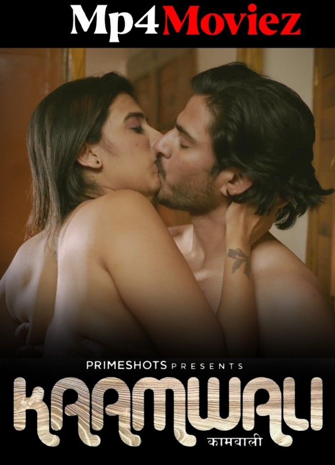 Kaamwali (2023) S01E04 Hindi Primeshots Web Series HDRip download full movie