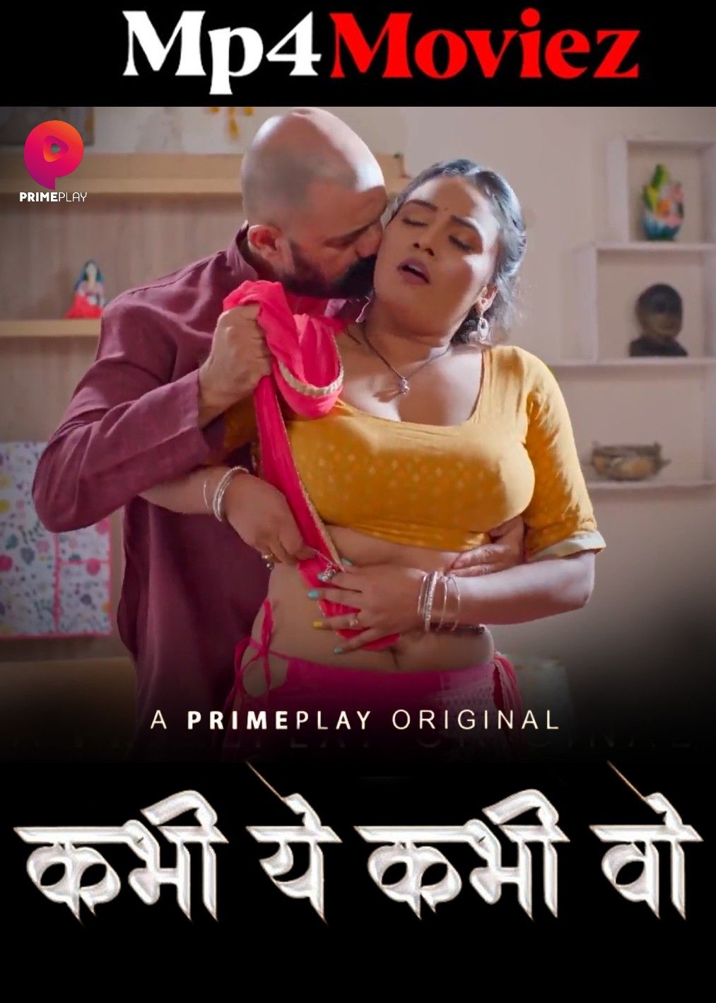Kabhi Yeh Kabhi Woh (2023) S01 Part 2 Hindi PrimePlay Web Series download full movie