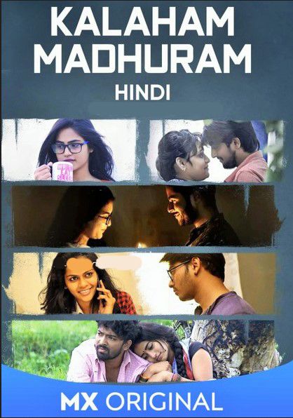 Kalaham Madhuram (2020) Hindi S01 Complete Web Series download full movie