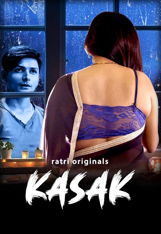 Kasak (2023) S01 Hindi Ratri WEB Series download full movie