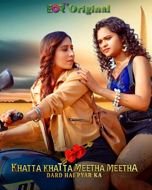 Khatta Khatta Meetha Meetha (2024) S01E01 Hindi EorTv Web Series download full movie