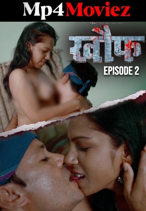 Khauf (2023) S01E02 Hindi Fugi Web Series download full movie