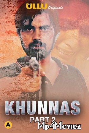 Khunnas Part 2 (2021) S01 Hindi Ullu Complete Web Series download full movie