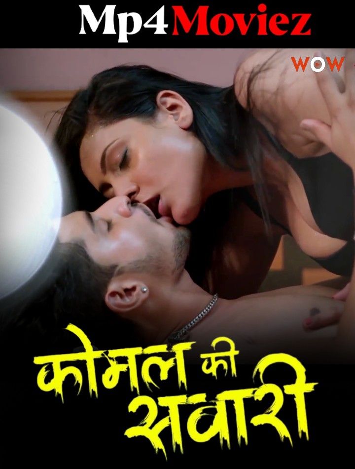 Komal Ki Sawari (2023) S01E01 Hindi WOW Web Series HDRip download full movie