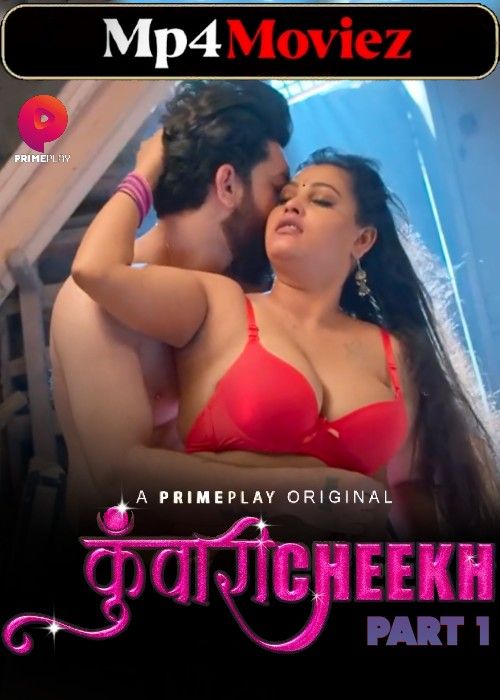 Kunwari Cheekh (2023) S01 Part 1 Hindi PrimePlay Web Series download full movie