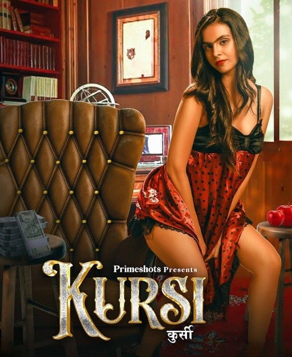 Kursi (2023) Primeshots S01 (Episode 03-05) Hindi Web Series download full movie