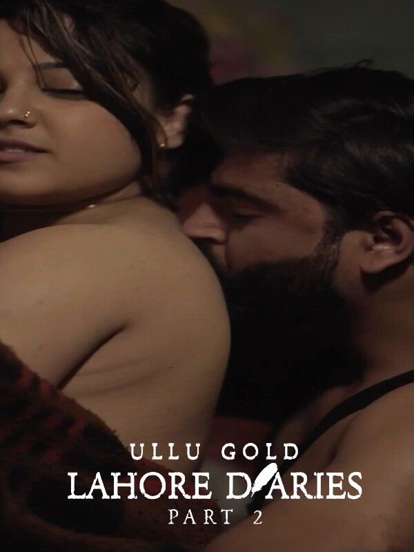 Lahore Diaries: Part 2 (2022) S01 Hindi Ullu Complete HDRip download full movie