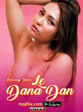 Le Dana Dan (2022) MojoFlix Hindi Short Film HDRip download full movie