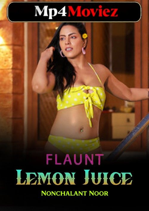 Lemon Juice (Flaunt) 2023 Hindi Flaunt Short Film download full movie