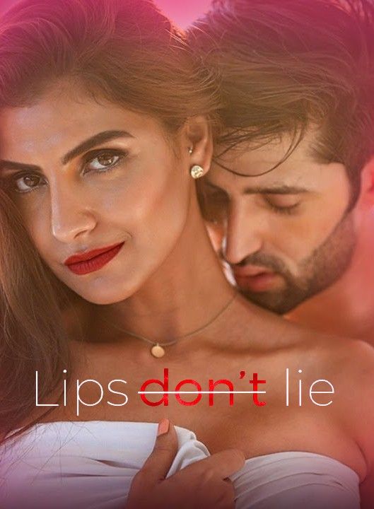 Lips Dont Lie (2020) Season 1 Hindi Complete WEB Series download full movie