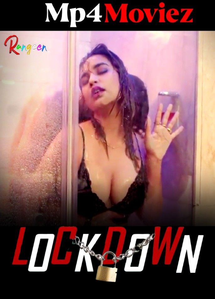 Lockdown (2021) S01 Hindi Rangeen Web Series HDRip download full movie