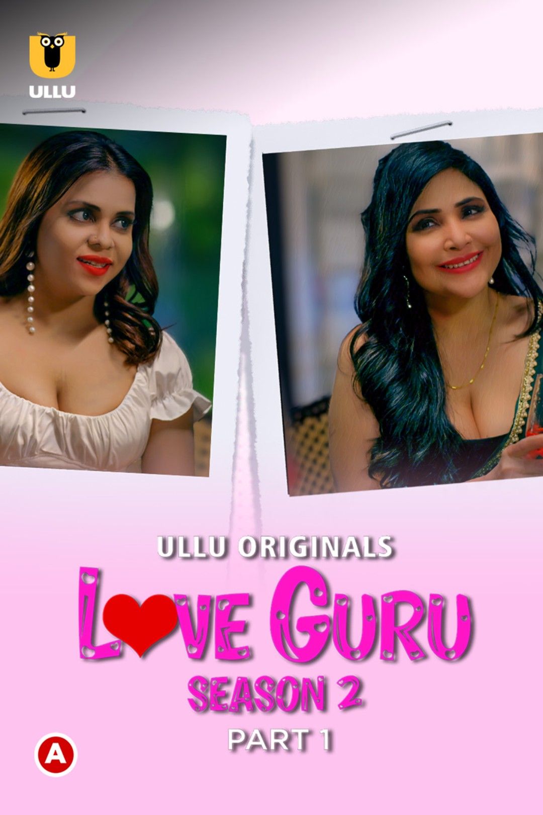Love Guru Season 2 (Part 1) 2023 Hindi Ullu Web Series HDRip download full movie