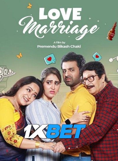 Love Marriage (2023) Bengali WEBRip download full movie