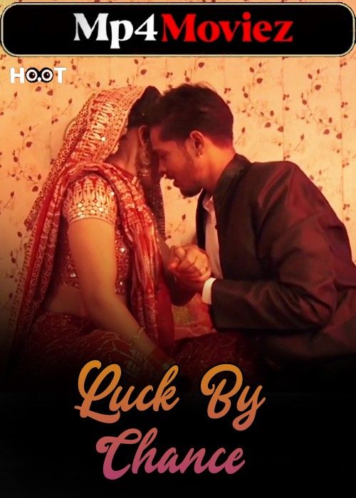 Luck By Chance (2023) Hindi Hoot Short Film download full movie
