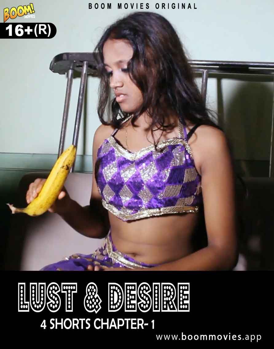 Lust and Desire (2022) BoomMovies Hindi Short Film HDRip download full movie