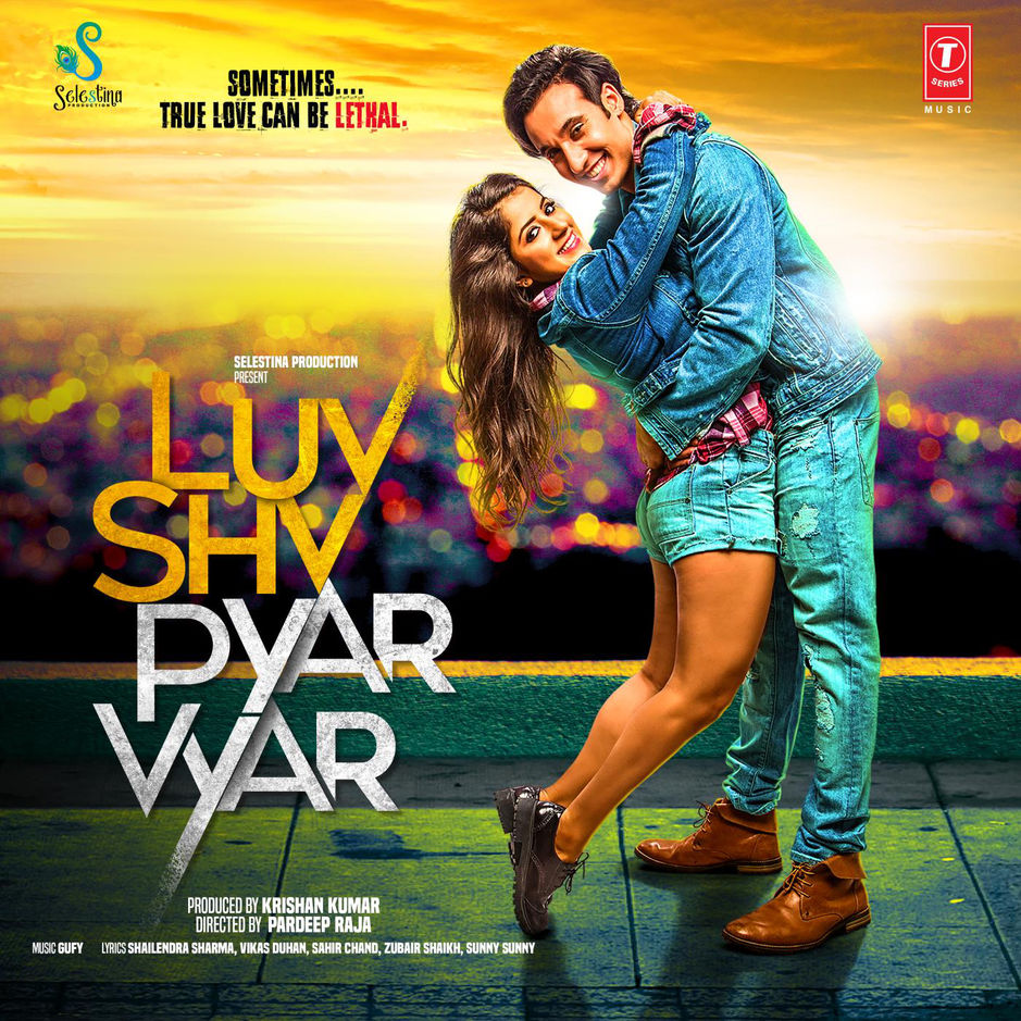 Luv Shuv Pyar Vyar 2017 Full Movie download full movie