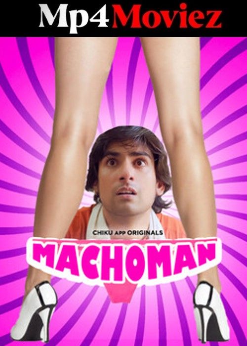 Machoman (2023) S01E01 Hindi Chikuapp Web Series download full movie