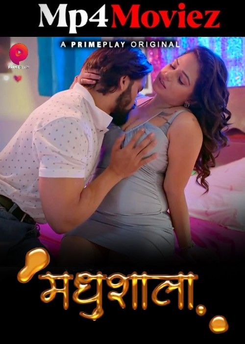 Madhushaala (2023) S01 Hindi (Episode 06-10) PrimePlay Web Series download full movie