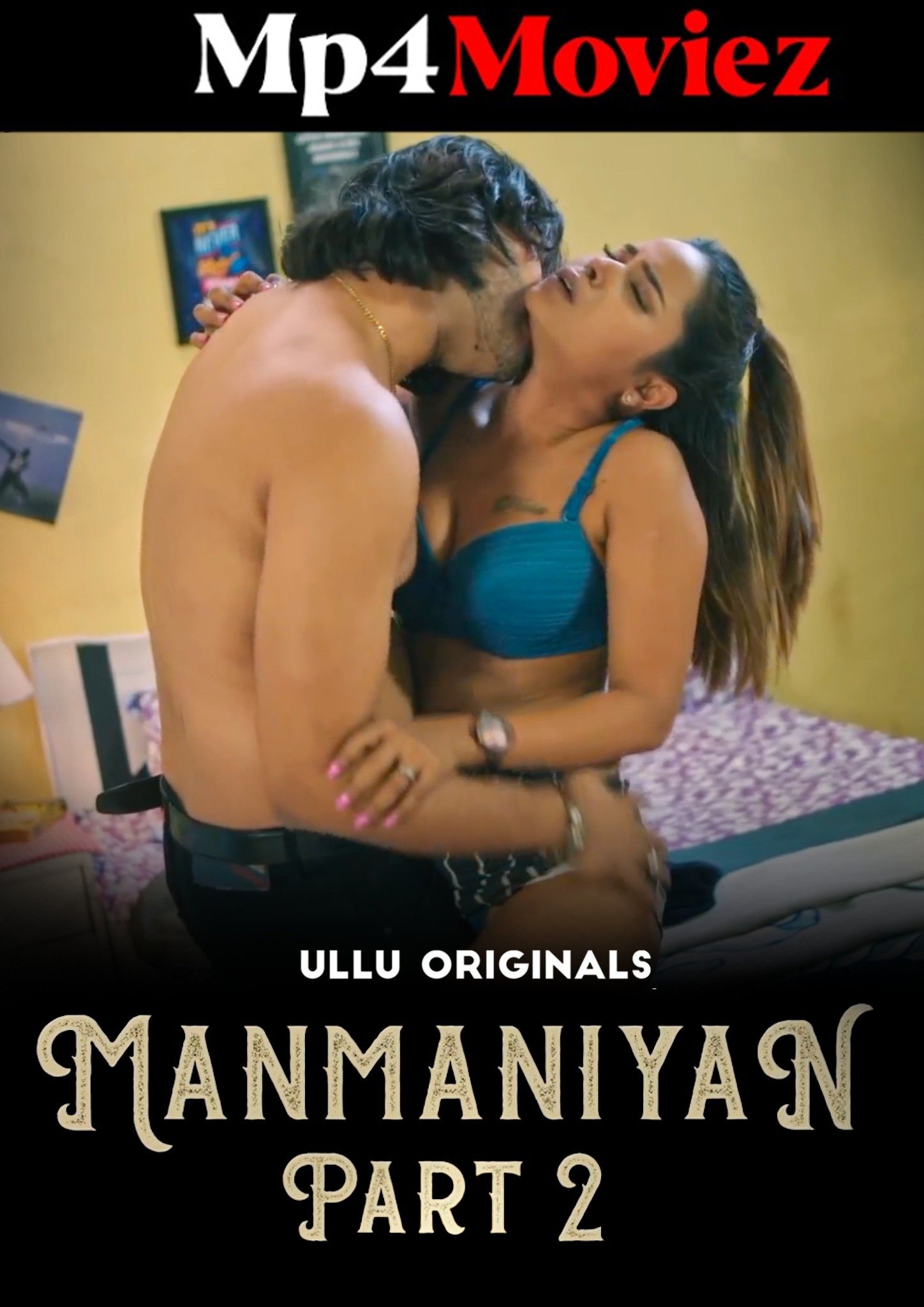 Manmaniyan Part 2 (2023) Hindi Ullu Web Series download full movie