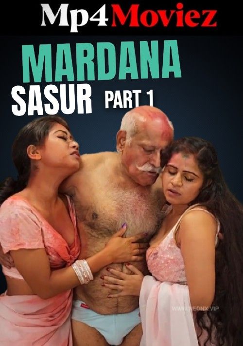 Mardana Sasur (2023) Hindi NeonX Short Film download full movie