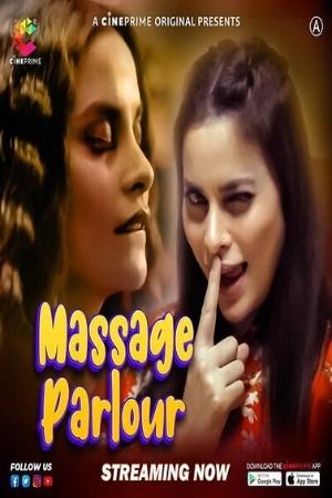 Massage Parlour (2024) Hindi Cineprime Short Film download full movie