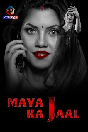 Maya Ka Jaal (2024) Season 01 Episodes 01 Hindi Web Series download full movie