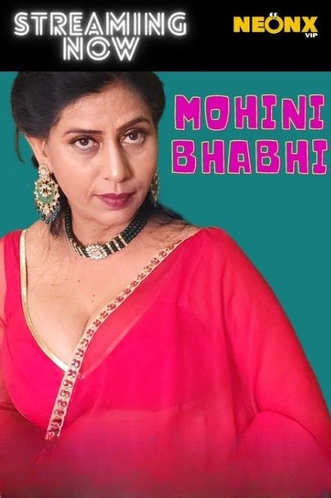 Mohini Bhabhi (2022) Hindi NeonX Short Film HDRip download full movie
