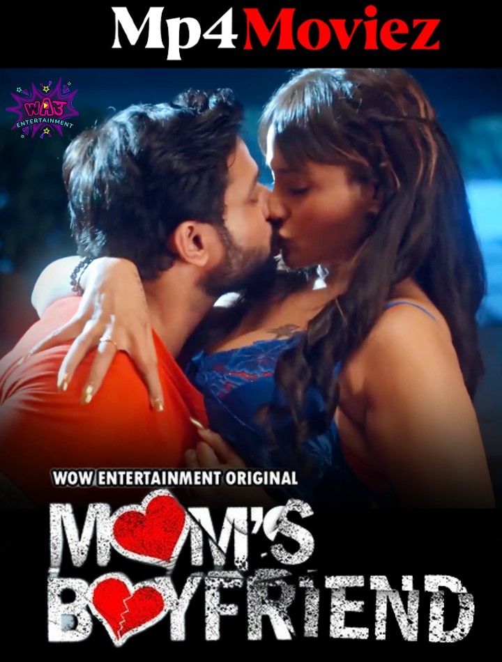 Moms Boyfriend (2023) S01E02 Hindi WoW Web Series HDRip download full movie
