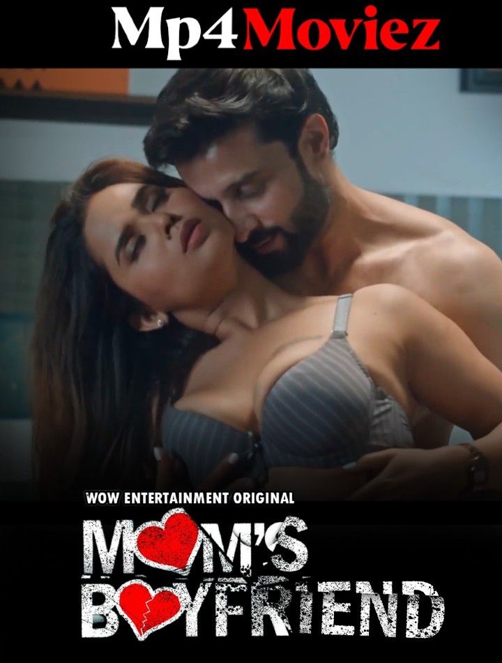 Moms Boyfriend (2023) S01E04 Hindi WoW Web Series HDRip download full movie