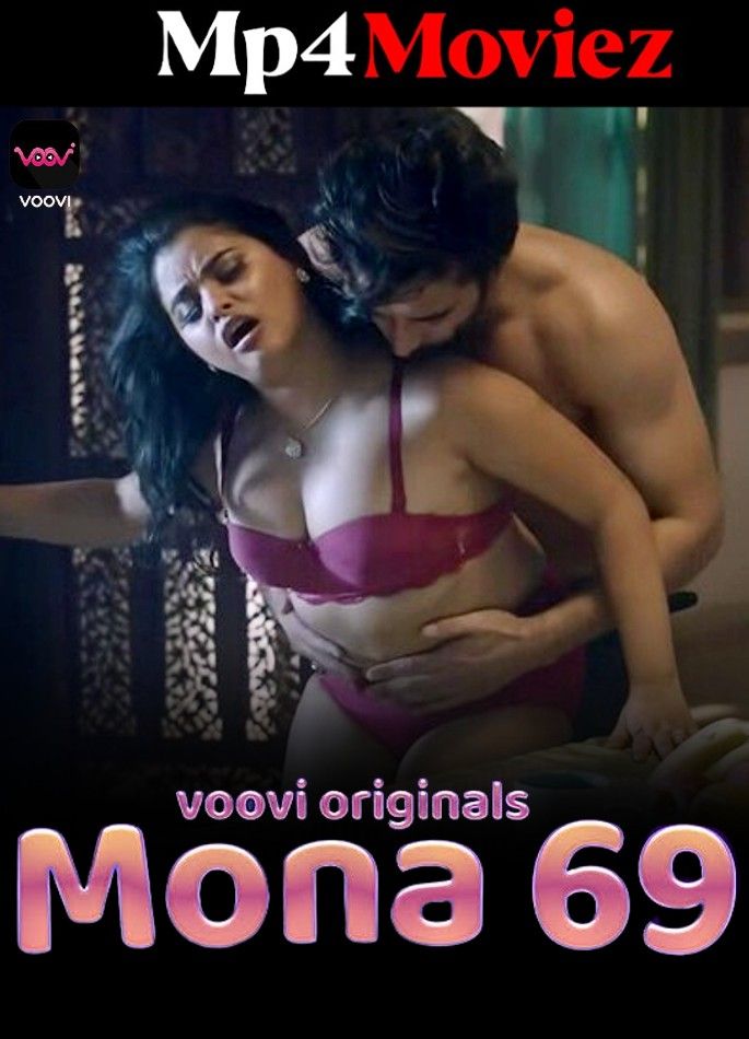 Mona 69 (2023) S01E06 Hindi Voovi Web Series HDRip download full movie