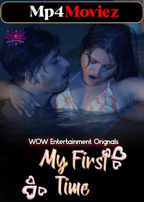 My First Time (2023) Hindi Season 01 Part 1 WOW Entertainment Web Series download full movie