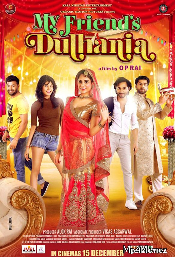 My Friends Dulhania 2017 Hindi Full Movie download full movie