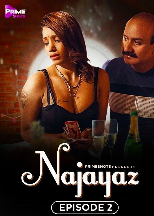 Najayaz (2024) S01E02 Hindi PrimeShots Web Series download full movie