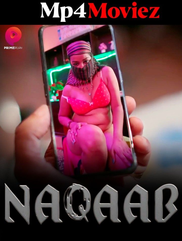 Naqaab (2023) S01E04 Hindi Primeplay Web Series HDRip download full movie