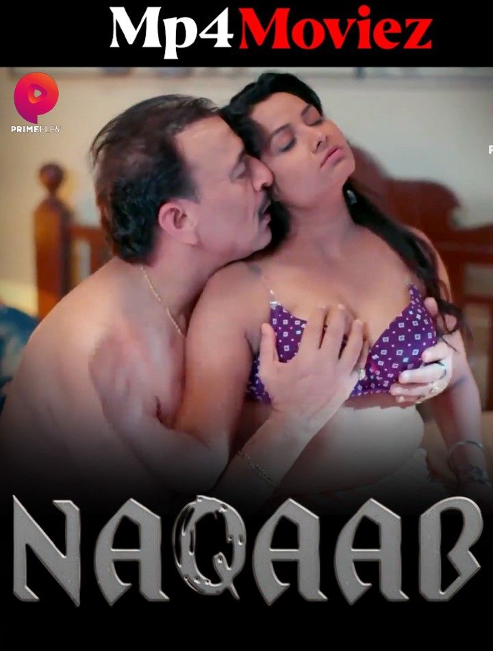 Naqaab (2023) S01E05 Hindi Primeplay Web Series HDRip download full movie