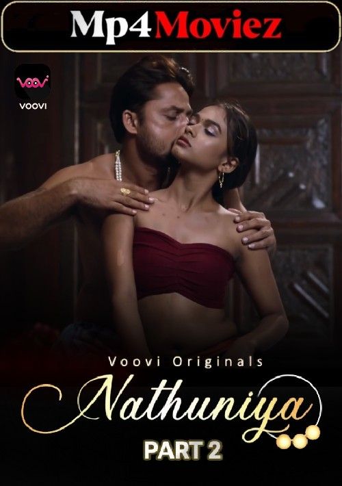 Nathuniya (2023) S01 Part 2 Hindi Voovi Web Series download full movie
